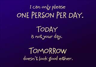 MAGNET Humor Fridge Sign Please Person Today Tomorrow Funny Free 