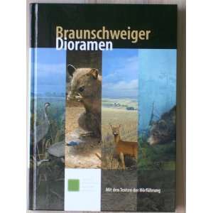 Braunschweiger Dioramen Tiere in natürlicher Umgebung  