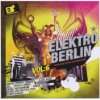 Elektro Berlin Vol.4 Various  Musik