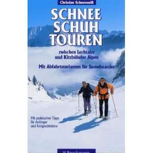 Schneeschuhtouren zwischen Lechtaler und Kitzbüheler Alpen  