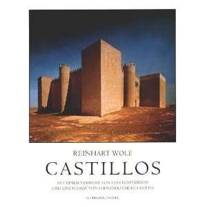 Castillos. Burgen in Spanien  Reinhart Wolf, Cees Nooteboom 