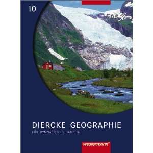   Gymnasien Diercke Geographie 10. Schülerband. Gymnasium. Hamburg