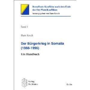   Bürgerkrieg in Somalia (1988 1996)  Hans Krech Bücher