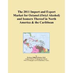   (Octyl Alcohol) and Isomers Thereof in North America & the Caribbean