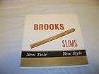 VINTAGE CIGAR BOX LABEL BROOKS SLIMS. NEW TASTE NEW STYLE