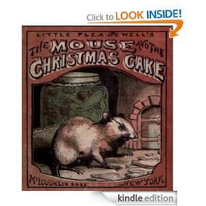 The Mouse and the Christmas Cake (ILLUSTRATED) Unknown  