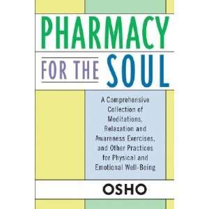  Pharmacy for the Soul A Comprehensive Collection of 