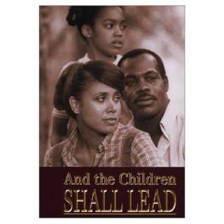 And the Children Shall Lead Danny Glover, Pam Potillo, LeVar Burton 