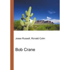 Bob Crane Ronald Cohn Jesse Russell  Books
