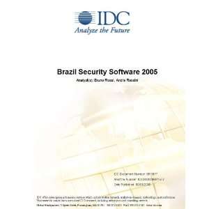    Brazil Security Software 2005 Bruno Rossi, Daphne Chung Books