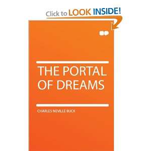  The Portal of Dreams Charles Neville Buck Books