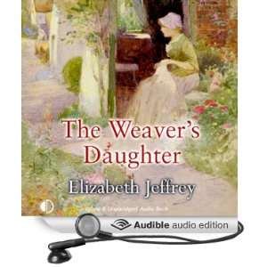  The Weavers Daughter (Audible Audio Edition) Elizabeth 