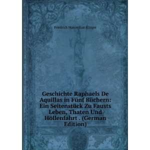   HÃ¶llenfahrt . (German Edition) Friedrich Maximilian Klinger Books