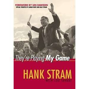   Playing My Game by Hank Stram with Lou Sahadi