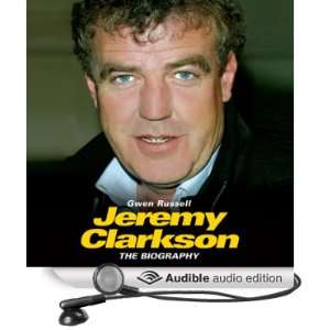 Jeremy Clarkson The Biography [Abridged] [Audible Audio Edition]