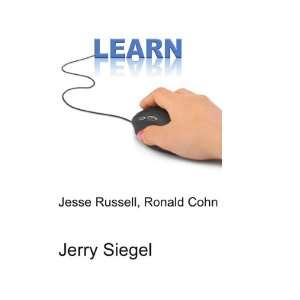 Jerry Siegel Ronald Cohn Jesse Russell  Books