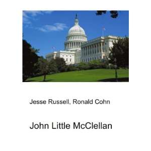  John Little McClellan Ronald Cohn Jesse Russell Books