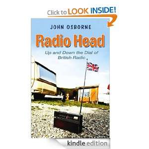 Radio Head John Osborne  Kindle Store