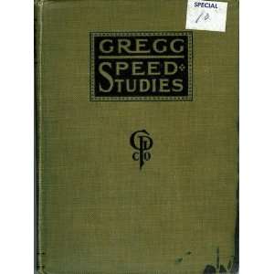    Gregg Speed Studies John Robert Gregg, Not Illustrated Books