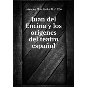  Juan del Encina y los origenes del teatro espaÃ±ol 