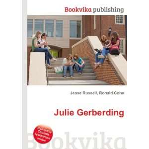 Julie Gerberding [Paperback]