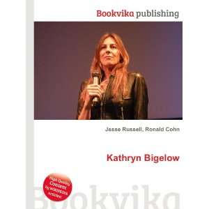  Kathryn Bigelow Ronald Cohn Jesse Russell Books