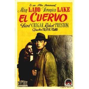   Ladd)(Veronica Lake)(Robert Preston)(Laird Cregar)