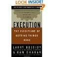Execution The Discipline of Getting Things Done by Larry Bossidy 