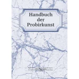 Handbuch der Probirkunst Louis Nicolas Vauquelin , Martin Heinrich 