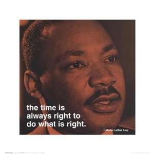 Martin Luther King Jr.   iPhilosophy   Time Finest LAMINATED Print 