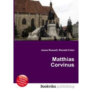 Matthias Corvinus [Paperback]