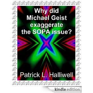 Why did Michael Geist exaggerate the SOPA issue? (copyright and law 