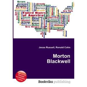 Morton Blackwell [Paperback]