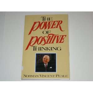    The Power of Positive Thinking Norman Vincent Peale Books