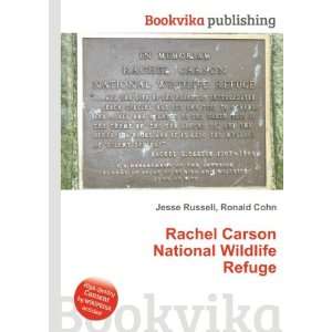 Rachel Carson National Wildlife Refuge Ronald Cohn Jesse Russell 
