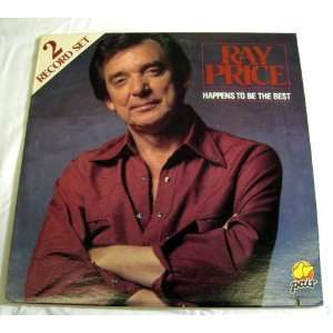  Ray Price   Happens to be the Best Music