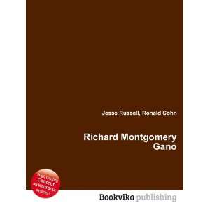  Richard Montgomery Gano Ronald Cohn Jesse Russell Books