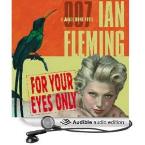   Eyes Only (Audible Audio Edition) Ian Fleming, Rufus Sewell Books