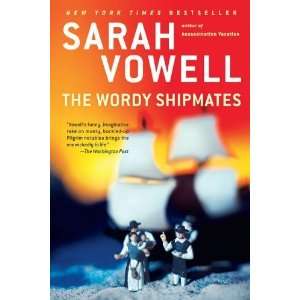  The Wordy Shipmates [Paperback] Sarah Vowell Books