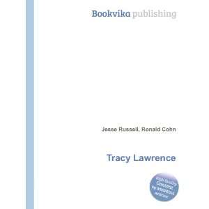 Tracy Lawrence Ronald Cohn Jesse Russell  Books