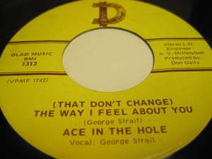GEORGE STRAIT with Ace In The Hole The Way I Feel About You D Label 