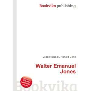  Walter Emanuel Jones Ronald Cohn Jesse Russell Books