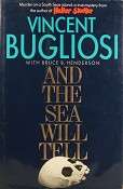   Sea Will Tell   Bugliosi Vincent; Henderson Bruce B   Marlowes Books