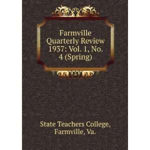  Farmville Quarterly Review. 1937 Vol. 1, No. 4 (Spring) Farmville 