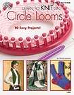 Learn to Knit on Circle Looms NEW by Denise Layman
