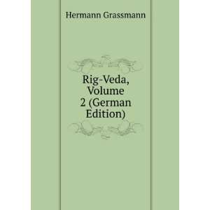  Rig Veda, Volume 2 (German Edition) Hermann Grassmann 