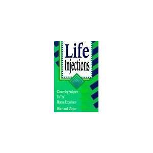  Life Injections [Perfect Paperback] Richard E. Zajac 