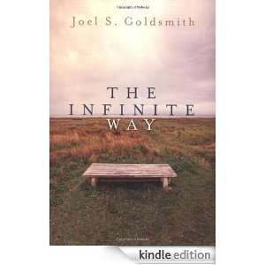 The Infinite Way Joel S. Goldsmith  Kindle Store