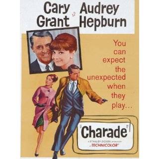 Charade ~ Cary Grant, Audrey Hepburn, Walter Matthau and James Coburn 