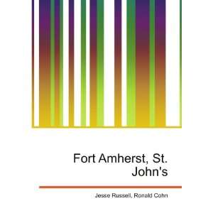  Fort Amherst, St. Johns Ronald Cohn Jesse Russell Books